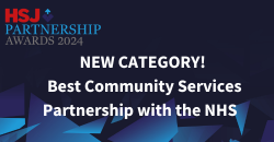 HSJ Partnership Awards 2024 - Best Community Services Partnership with the NHS 